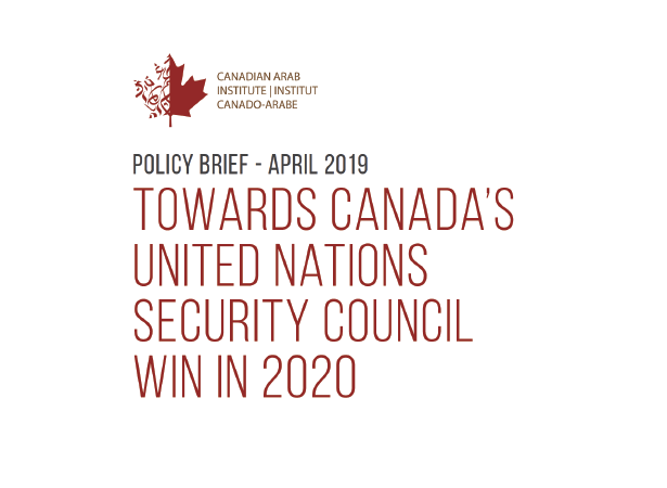 Towards Canada’s United Nations Security Council Win in 2020